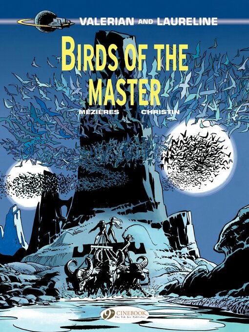 Title details for Valerian and Laureline--Volume 5--Birds of the master by Pierre Christin - Available